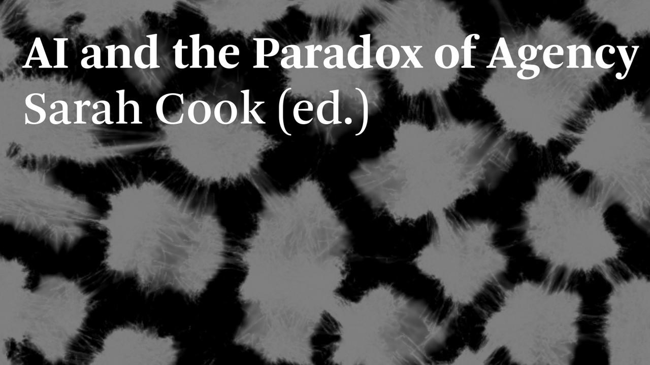 AI and the Paradox of Agency