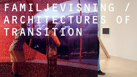 Film: Family Tour / Architectures of Transition